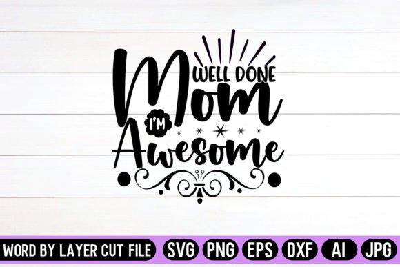 A Designer’s Real-World Review of Well Done Mom I’m Awesome