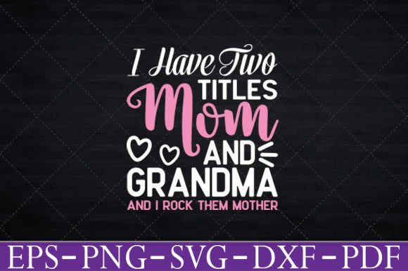Evaluating a Mom & Grandma Embroidery Design