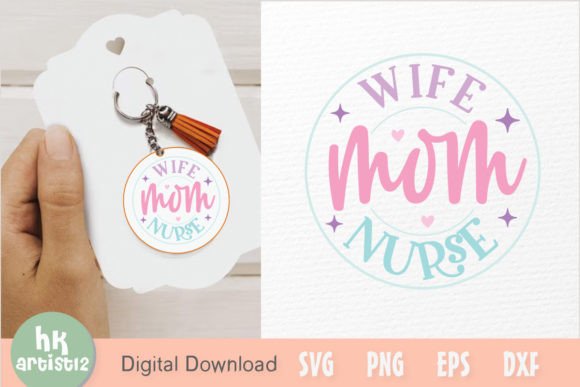 Keychain Design Review: Wife, Mom, Nurse Tribute